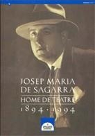 JOSEP MARIA DE SAGARRA.HOME DE TEATRE.1894-1994 | 9788439330455 | Galatea Llibres | Librería online de Reus, Tarragona | Comprar libros en catalán y castellano online