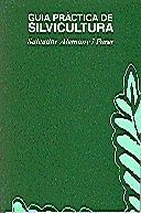 GUIA PRACTICA DE SILVICULTURA | 9788439329640 | ALEMANY I PARER , SALVADOR | Galatea Llibres | Librería online de Reus, Tarragona | Comprar libros en catalán y castellano online