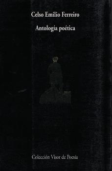 ANTOLOGIA POETICA.FERREIRO.    (DIP) | 9788475222660 | FERREIRO, CELSO EMILIO | Galatea Llibres | Llibreria online de Reus, Tarragona | Comprar llibres en català i castellà online