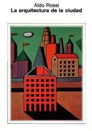 ARQUITECTURA DE LA CIUDAD, LA | 9788425216060 | ROSSIA, ALDO | Galatea Llibres | Librería online de Reus, Tarragona | Comprar libros en catalán y castellano online
