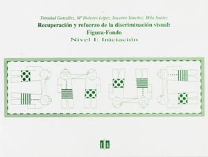 RECUPERACION Y REFUERZO DISCRIMI-VISUAL NIVEL 1 | 9788487767319 | VARIOS | Galatea Llibres | Llibreria online de Reus, Tarragona | Comprar llibres en català i castellà online