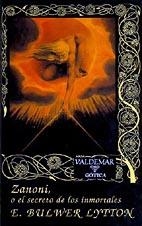 ZANOMI O EL SECRETO DE LOS INMORTALES | 9788477021292 | LYTTON, BULWER | Galatea Llibres | Librería online de Reus, Tarragona | Comprar libros en catalán y castellano online