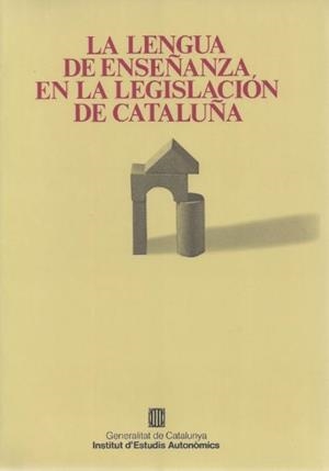 LENGUA DE ENSEÑANZA EN LA LEGISLACION DE CATALUÑA | 9788439333012 | Galatea Llibres | Librería online de Reus, Tarragona | Comprar libros en catalán y castellano online