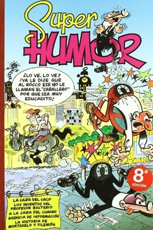 SUPER HUMOR Nº 22: LA CAZA DEL CACO | 9788440657237 | IBAÑEZ TALAVERA, FRANCISCO | Galatea Llibres | Librería online de Reus, Tarragona | Comprar libros en catalán y castellano online