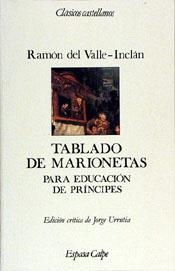 TABLADO DE MARIONETAS PARA EDUCACION DE PRINCIPES | 9788423938766 | VALLE INCLAN, RAMON DEL | Galatea Llibres | Llibreria online de Reus, Tarragona | Comprar llibres en català i castellà online