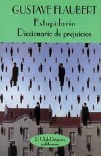 ESTUPIDARIO DICCIONARIO DE PREJUICIOSE | 9788477021469 | FLAUBERT, GUSTAVE | Galatea Llibres | Librería online de Reus, Tarragona | Comprar libros en catalán y castellano online