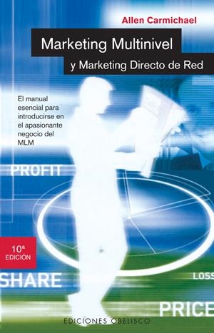 MARKETING MULTINIVEL Y MARKETING DIRECTO DE RED | 9788477204558 | CARMICHAEL | Galatea Llibres | Llibreria online de Reus, Tarragona | Comprar llibres en català i castellà online