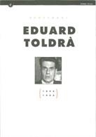 CENTENARI EDUARD TOLDRAR | 9788439333227 | MARTORELL , ORIOL | Galatea Llibres | Librería online de Reus, Tarragona | Comprar libros en catalán y castellano online