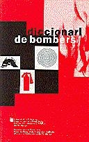 DICCIONARI DE BOMBERS | 9788439336891 | Galatea Llibres | Llibreria online de Reus, Tarragona | Comprar llibres en català i castellà online