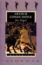 SIR NIGEL | 9788477021575 | CONAN DOYLE, ARTHUR | Galatea Llibres | Librería online de Reus, Tarragona | Comprar libros en catalán y castellano online