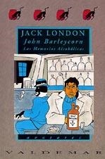 JOHN BARLEYCORN.LAS MEMORIAS ALCOHOLICAS | 9788477020677 | LONDON,JACK | Galatea Llibres | Llibreria online de Reus, Tarragona | Comprar llibres en català i castellà online
