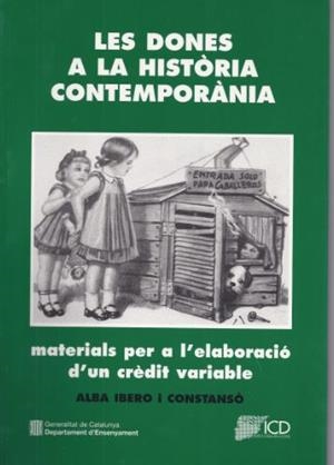 DONES A LA HISTORIA CONTEMPORANIA,LES | 9788439336983 | IBERO, ALBA | Galatea Llibres | Llibreria online de Reus, Tarragona | Comprar llibres en català i castellà online