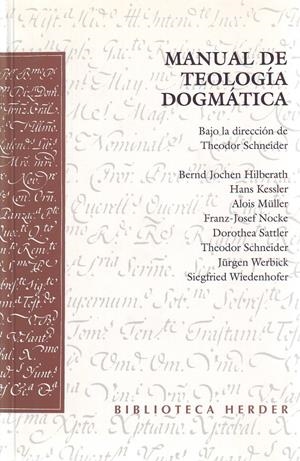 TEOLOGIA DOGMATICA,MANUAL DE | 9788425419133 | SCHNEIDER,THEODOR | Galatea Llibres | Llibreria online de Reus, Tarragona | Comprar llibres en català i castellà online