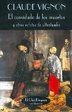 CONVIDADO DE LOS MUERTOS, EL              (DIP) | 9788477021568 | VIGNON, CLAUDE | Galatea Llibres | Librería online de Reus, Tarragona | Comprar libros en catalán y castellano online