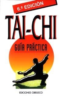 TAI-CHI, GUIA PRACTICA | 9788477204916 | VARIOS AUTORES | Galatea Llibres | Llibreria online de Reus, Tarragona | Comprar llibres en català i castellà online