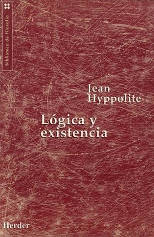 LOGICA Y EXISTENCIA | 9788425419126 | HYPPOLITE, JEAN | Galatea Llibres | Librería online de Reus, Tarragona | Comprar libros en catalán y castellano online