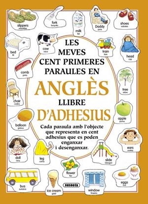 MEVES CENT PARAULES EN ANGLES LLIBRE D'ADHESIUS, L | 9788430581481 | SUSAETA, EQUIPO | Galatea Llibres | Llibreria online de Reus, Tarragona | Comprar llibres en català i castellà online