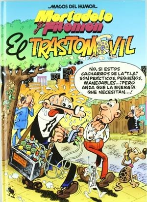 TRASTOMOVIL,MORTADELO Y FILEMON | 9788440670762 | IBÁÑEZ TALAVERA, FRANCISCO | Galatea Llibres | Librería online de Reus, Tarragona | Comprar libros en catalán y castellano online