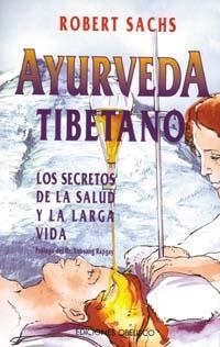 AYURVEDA TIBETANO | 9788477205449 | SACHS, ROBERT | Galatea Llibres | Llibreria online de Reus, Tarragona | Comprar llibres en català i castellà online