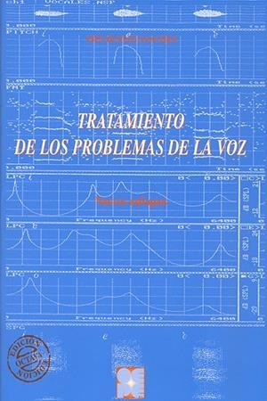 TRATAMIENTO DE LOS PROBLEMAS DE LA VOZ | 9788478692033 | BUSTOS SANCHEZ | Galatea Llibres | Librería online de Reus, Tarragona | Comprar libros en catalán y castellano online