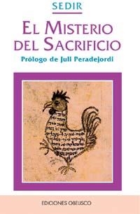 MISTERIO DEL SACRIFICIO, EL | 9788477205555 | PERADEJORDI, JULI | Galatea Llibres | Librería online de Reus, Tarragona | Comprar libros en catalán y castellano online