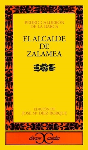 EL ALCALDE DE ZALAMEA | 9788470392375 | CALDERON DE LA BARCA, PEDRO | Galatea Llibres | Librería online de Reus, Tarragona | Comprar libros en catalán y castellano online