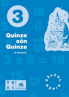 QUINZE SON QUINZE 3 | 9788477399940 | SEGARRA NEIRA, LLUÍS/BARBA URIACH, DAVID | Galatea Llibres | Llibreria online de Reus, Tarragona | Comprar llibres en català i castellà online