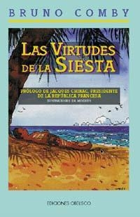VIRTUDES DE LA SIESTA, LAS | 9788477205708 | COMBY, BRUNO | Galatea Llibres | Llibreria online de Reus, Tarragona | Comprar llibres en català i castellà online