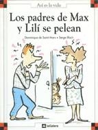 PADRES DE MAX Y LILI SE PELEAN | 9788424648107 | SAINT MARS, DOMINIQUE DE | Galatea Llibres | Llibreria online de Reus, Tarragona | Comprar llibres en català i castellà online