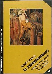 EXPRESIONISMO, EL | 9788485859429 | CASALS, JOSEP | Galatea Llibres | Llibreria online de Reus, Tarragona | Comprar llibres en català i castellà online