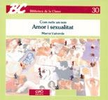 COM NEIX UN NEN : AMOR I SEXUALITAT | 9788485729722 | Valverde, María Isabel | Galatea Llibres | Llibreria online de Reus, Tarragona | Comprar llibres en català i castellà online