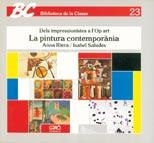DELS IMPRESSIONISTES A L'OP-ART : LA PINTURA CONT | 9788485729579 | Riera, Anna ; Saludes, Isabel | Galatea Llibres | Librería online de Reus, Tarragona | Comprar libros en catalán y castellano online