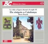 VIDA A EGARA DURANT EL SEGLE VI, LA : ELS VISIGOT | 9788478270439 | Reynal, Roser | Galatea Llibres | Librería online de Reus, Tarragona | Comprar libros en catalán y castellano online