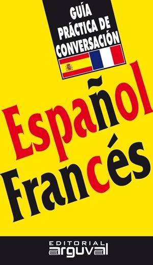ESPAÑOL-FRANCES GUIA DE CONVERSACION | 9788489672154 | BLANCO HERNÁNDEZ, PURIFICACIÓN | Galatea Llibres | Librería online de Reus, Tarragona | Comprar libros en catalán y castellano online