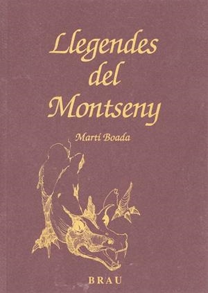 LLEGENDES DEL MONTSENY | 9788488589163 | BOADA, MARTI | Galatea Llibres | Librería online de Reus, Tarragona | Comprar libros en catalán y castellano online