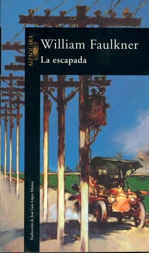 ESCAPADA, LA | 9788420429724 | FAULKNER, WILLIAM, | Galatea Llibres | Librería online de Reus, Tarragona | Comprar libros en catalán y castellano online