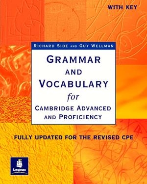 GRAMMAR AND VOCABULARY FOR CAMBRIDGE ADVANCED AND PROFICIENC | 9780582518216 | SIDE, RICHARD | Galatea Llibres | Llibreria online de Reus, Tarragona | Comprar llibres en català i castellà online