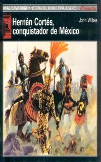HERNAN CORTES, CONQUISTADOR DE MEXICO | 9788476005422 | WILKES, JOHN | Galatea Llibres | Llibreria online de Reus, Tarragona | Comprar llibres en català i castellà online