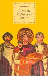 BIZANCIO PERFILES DE UN IMPERIO | 9788446008255 | BRAVO, ANTONIO | Galatea Llibres | Librería online de Reus, Tarragona | Comprar libros en catalán y castellano online