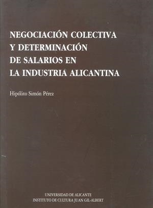 NEGOCIACION COLECTIVA Y DETERNINACION DE SALARIOS | 9788479083144 | PEREZ, SIMON | Galatea Llibres | Llibreria online de Reus, Tarragona | Comprar llibres en català i castellà online