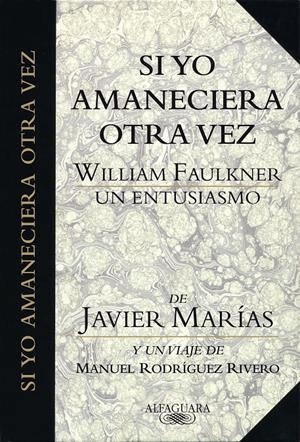 SI YO AMANECIERA OTRA VEZ | 9788420479576 | MARIAS, JAVIER | Galatea Llibres | Librería online de Reus, Tarragona | Comprar libros en catalán y castellano online