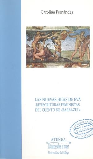 NUEVAS HIJAS DE EVA.RE/ESCRITURAS FEMINISTAS DEL C | 9788474966350 | FERNANDEZ, CAROLINA | Galatea Llibres | Llibreria online de Reus, Tarragona | Comprar llibres en català i castellà online