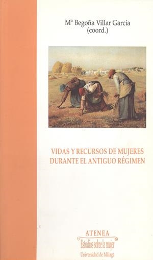 VIDAS Y RECURSOS DE MUJERES DURANTE EL ANTIGUO REG | 9788474966343 | VILLAR GARCIA, MªBEGOÑA | Galatea Llibres | Llibreria online de Reus, Tarragona | Comprar llibres en català i castellà online