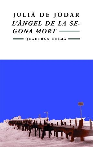 ANGEL DE LA SEGONA MORT, L` | 9788477271857 | JODAR, JULIA DE | Galatea Llibres | Librería online de Reus, Tarragona | Comprar libros en catalán y castellano online