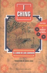 I CHING.EL LIBRO DE LOS CAMBIO | 9788477205715 | LEGGE, JAMES | Galatea Llibres | Librería online de Reus, Tarragona | Comprar libros en catalán y castellano online