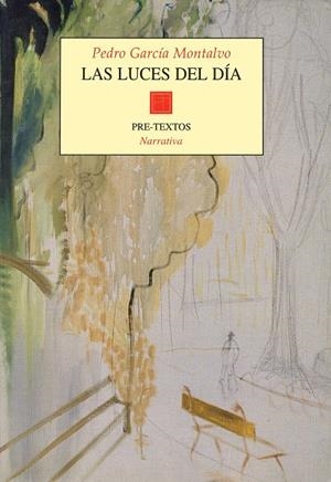 LUCES DEL DIA, LAS                (DIP) | 9788481911558 | GARCIA MONTALVO, PEDRO | Galatea Llibres | Llibreria online de Reus, Tarragona | Comprar llibres en català i castellà online