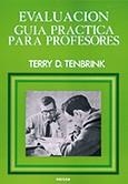 EVALUACION .GUIA PRACTICA PARA PROFESORES | 9788427704640 | TENBRINK, TERRY | Galatea Llibres | Llibreria online de Reus, Tarragona | Comprar llibres en català i castellà online