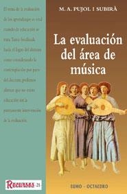 EVALUACION DEL AREA DE MUSICA, LA | 9788480632614 | PUJOL I SUBIRA, M.A. | Galatea Llibres | Llibreria online de Reus, Tarragona | Comprar llibres en català i castellà online