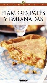 FIAMBRES, PATES Y EMPANADAS | 9788430583676 | SUSAETA, EQUIPO | Galatea Llibres | Librería online de Reus, Tarragona | Comprar libros en catalán y castellano online