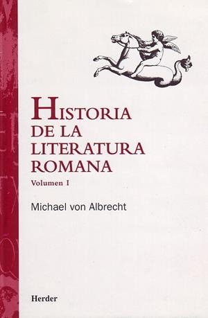 HISTORIA DE LA LITERATURA ROMANA VOL.I | 9788425419454 | ALBRECHT, MICHAEL VON | Galatea Llibres | Librería online de Reus, Tarragona | Comprar libros en catalán y castellano online